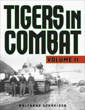 Tigers in Combat II