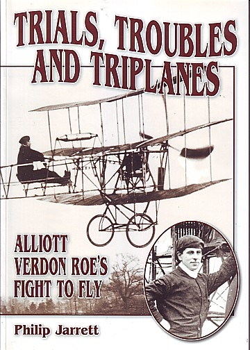 Trials, Troubles and Triplanes