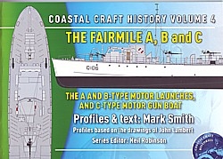 Fairmile A, B & C Motor launches and Motor Gun boats.