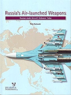 Russia’s Air-launched Weapons