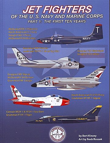Jet fighters of the US Navy and Marine Corps Part 1: First ten years 
