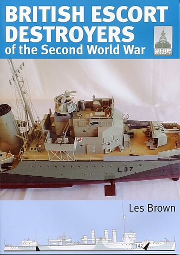 British Escort Destroyers of the second world war