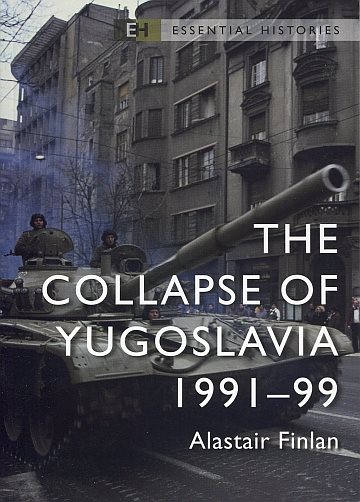  Collapse of Yugoslavia 1991-99