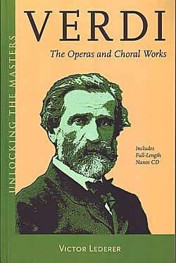 Verdi. The Operas and Choral Works