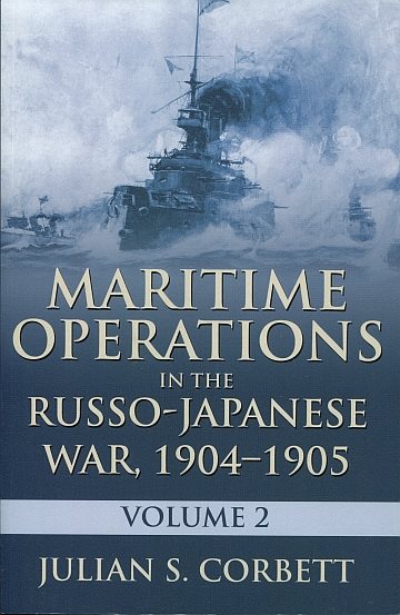 ** Maritime Operations in the Russo-Japanese War, 1904-1905 Vol. 2 