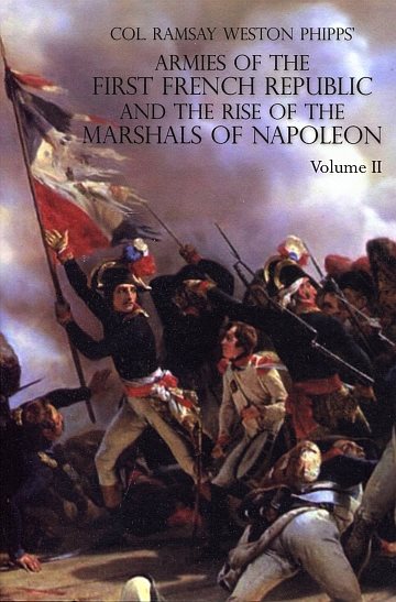 ** Armies of the first French Republic and the Rise of the Marshals of Napoleon vol. 2