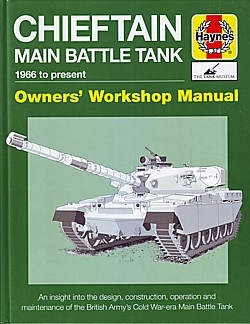 Chieftain Main Battle Tank 1966 to present.
