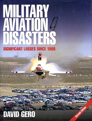 !** Military Aviation Disasters, 2ed