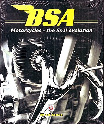 BSA Motorcycles - the final evolution