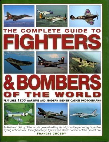 ** Complete Guide to Fighters & Bombers of the World