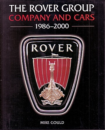 The Rover Group Company and Cars 1986-2000