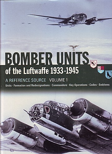 Bomber Units of the Luftwaffe 1933-1945. Vol 1