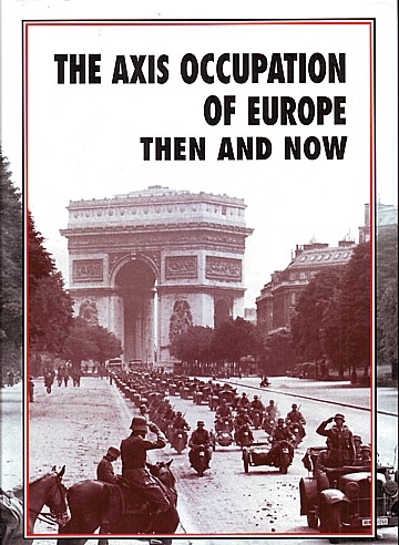  Axis Occupation of Europe then and now 