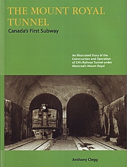 The Mount Royal Tunnel, Canada’s First Subway