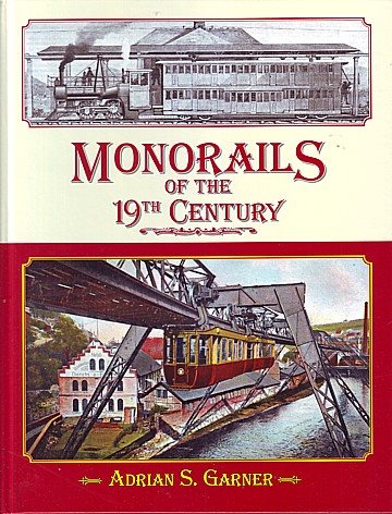 Monorails of the 19th Century
