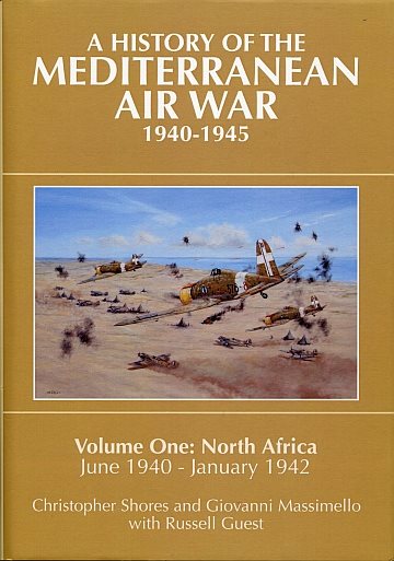 * A History of the Mediterranean air war Vol.1