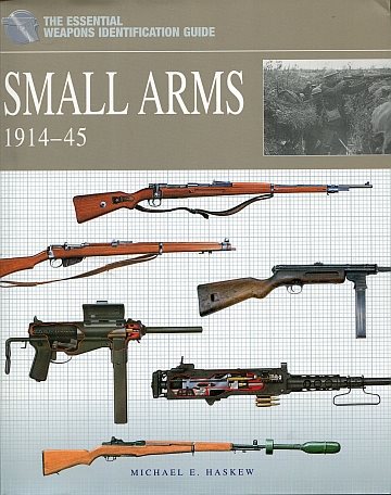 * Small Arms 1914-45