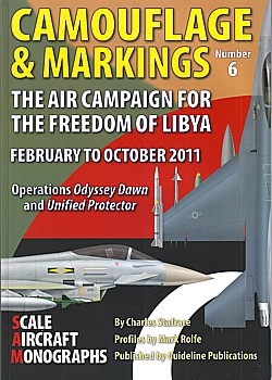 Air Campaign for the Freedom of Libya Februari to October 2011