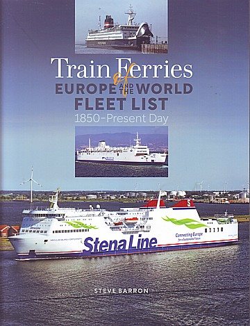  Train Ferries of Europe and the World. Fleet list