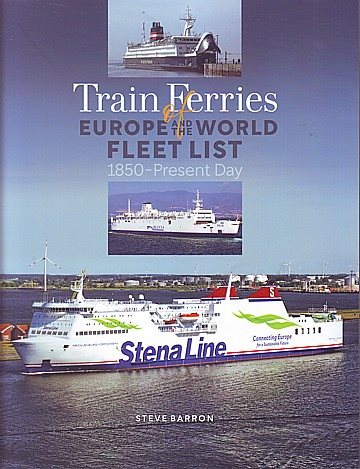  Train Ferries of Europe and the World. Fleet list