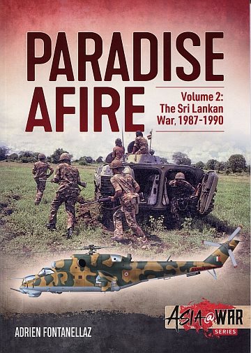  Paradise afire: Sri Lankan War 1987-1990 Vol 2
