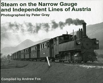  Steam on the Narrow Gauge and Independent Lines of Austria
