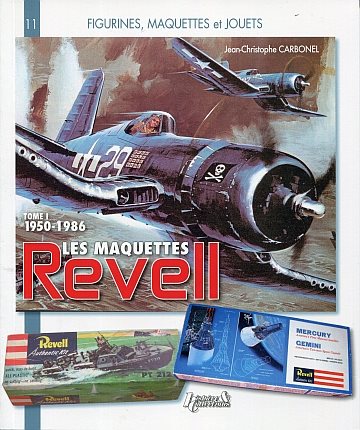  Les Maquettes Revell Tome 1 