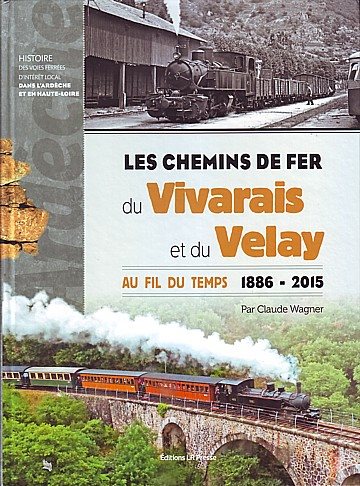  Les chemins de fer du Vivarais et du Velay