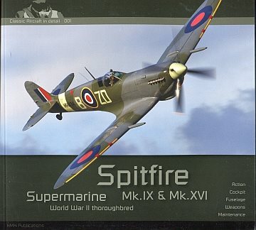  Supermarine Spitfire Mk.IX & Mk. XVI 