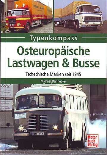  Osteuropäische Lastwagen & Busse (Typenkompass)