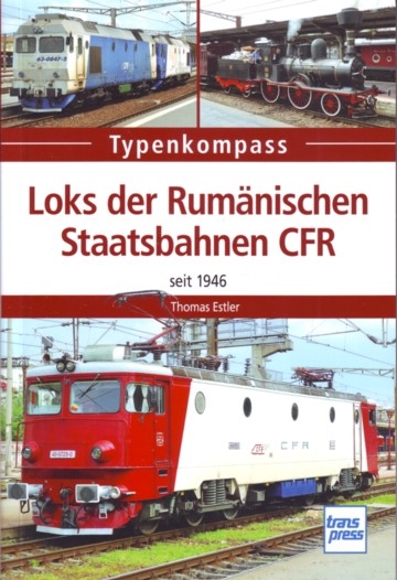 Loks der Rumänischen Staatsbahnen CFR seit 1946