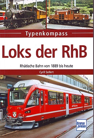  Loks der RhB. Typenkompass (2018)