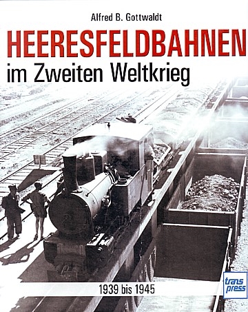 Heeresfeldbahnen im Zweiten Weltkrieg