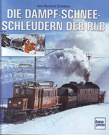  Die Dampf-Schneeschleudern der RhB
