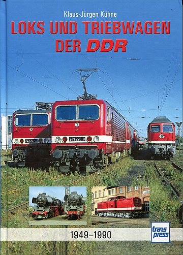 Loks und Triebwagen der DDR