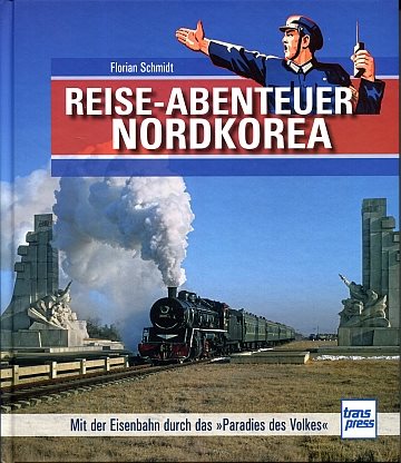  Reise-Abenteuer Nordkorea