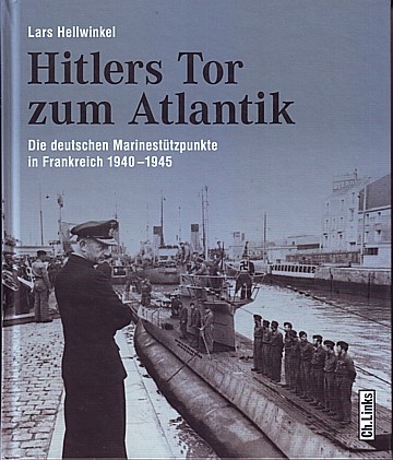 ** Hitlers Tor zum Atlantik