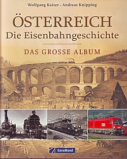  Österreich. Die Eisenbahngeschichte