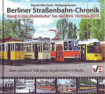  Berliner Straßenbahn-Chronik. Band II