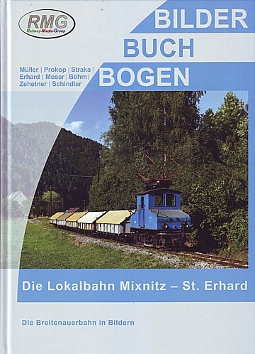 Die Lokalbahn Mixnitz-St Erhard