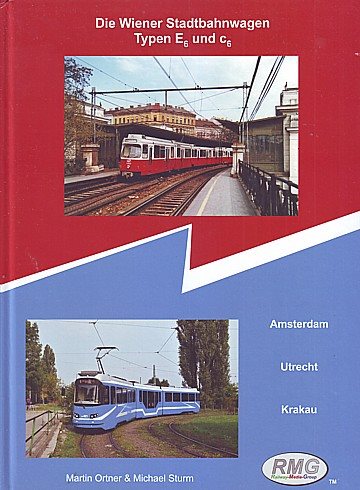 Die Wiener Stadtbahnwagen Typen E6 und c6