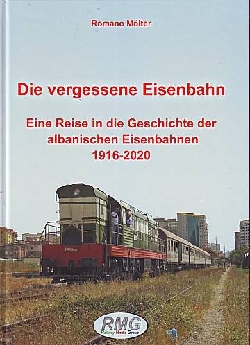 Die Vergessene Eisenbahn