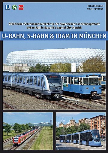  U-Bahn, S-Bahn & Tram in München