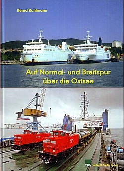 Auf Normalspur- und Breitspur über die Ostsee