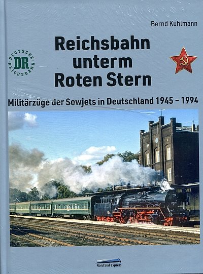  Reichsbahn unterm Roten Stern