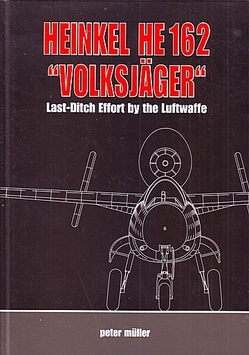 ** Heinkel He 162 “Volksjäger”