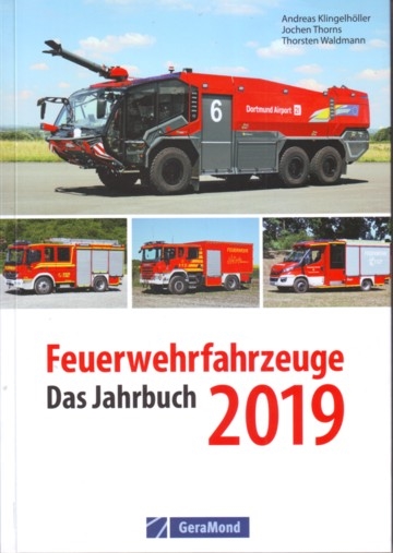 Feuerwehrfahrzeuge. Das Jahrbuch 2019