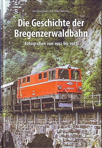  Die Geschichte der Bregenzerwaldbahn