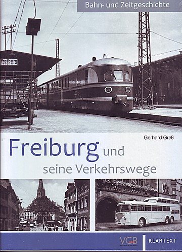Freiburg und seine Verkehrswege