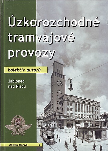 Úzkorozchodné tramvajové provozy - Jablonec nad Nisou